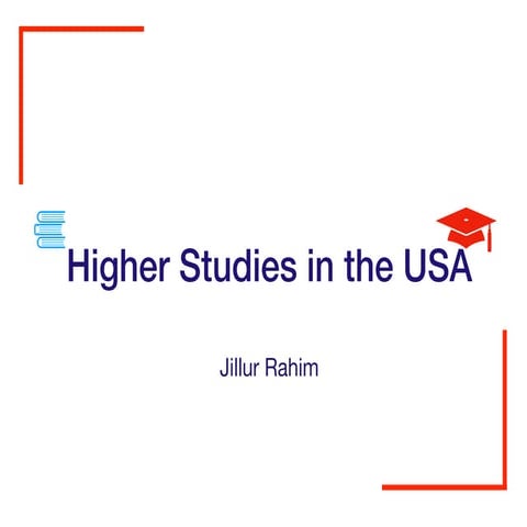 Higher Studies in the United States