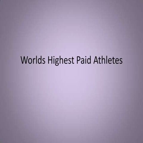 Worlds Highest Paid Athletes | PPT