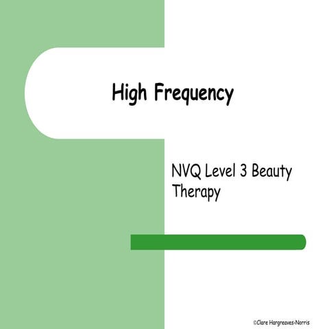 High frequency Treatment