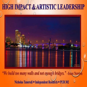 High Impact and Artistic Leadership