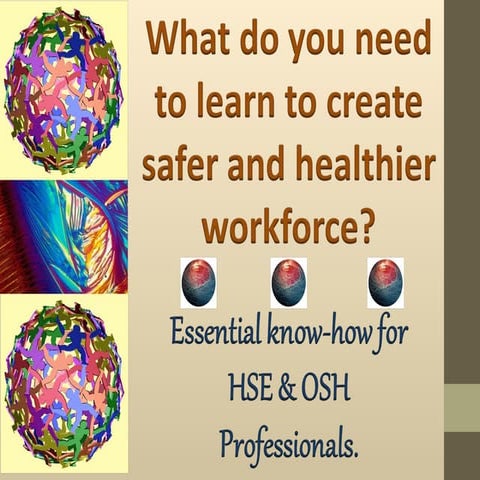 STEPS for you to create SAFER & HEALTHIER workforce.