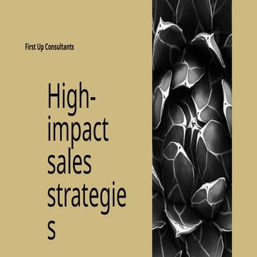 High impact sales strategies First Up Consultants | PPTX