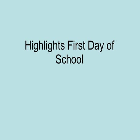 Highlights First Day