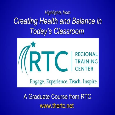 Creating Health and Balance in Today's Classroom