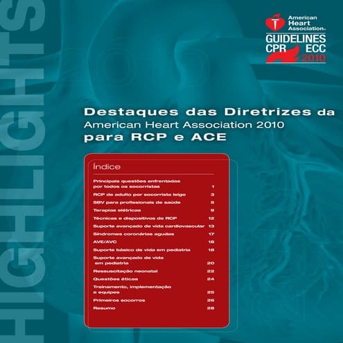 Highlights Guidelines 2010 para RCP e ACE da American Heart Association - Por...