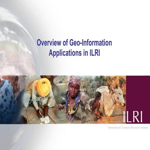 Overview of Geo-Information Applications in ILRI