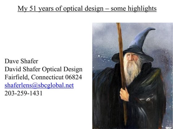 Highlights of my 51 years in optical design