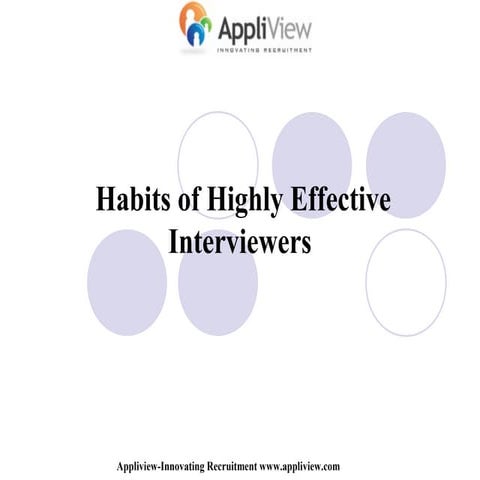 Highly Effective Interviewers
