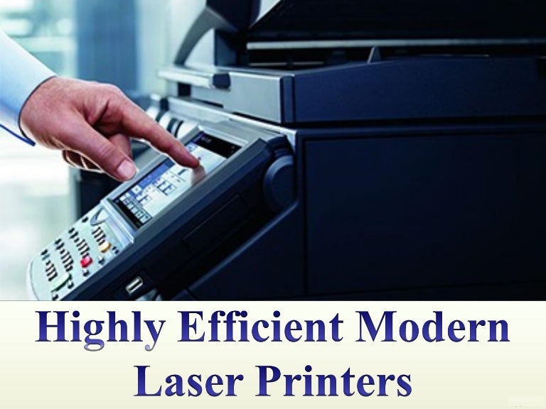 How Modern Laser Printers Are Highly Efficient