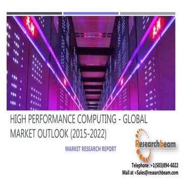 High performance computing   global market outlook (2015-2022)