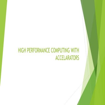 High performance computing with accelarators | PPTX