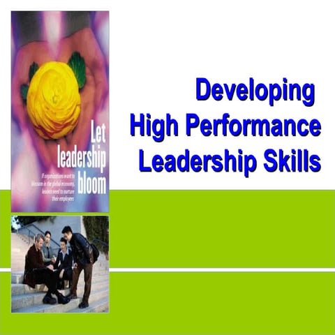 High performance leadership