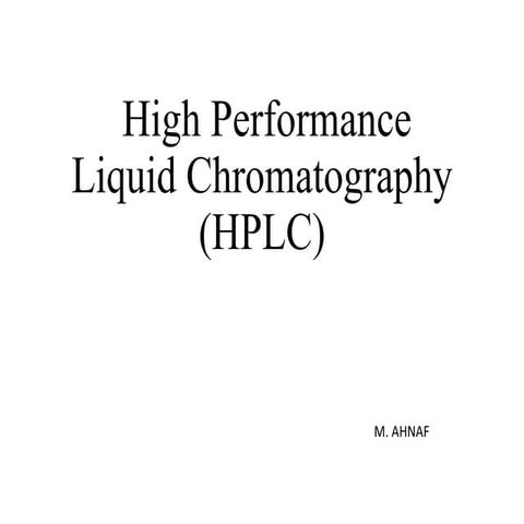 High Performance Liquid Chromatography-HPLC slide.ppt
