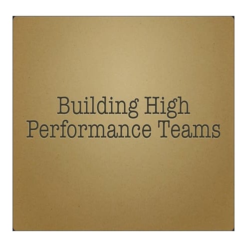 High Performance Teams 09