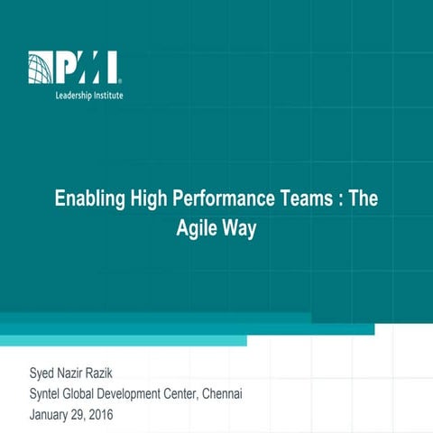 Enabling High performance teams through Agile and Lean