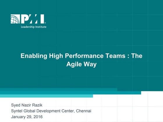 Enabling High performance teams through Agile and Lean