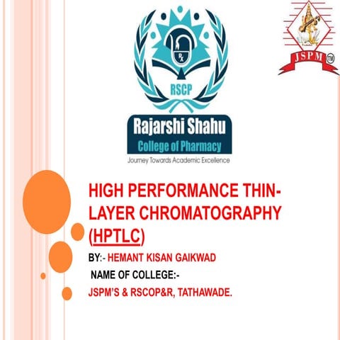 High performance thin layer chromatography (hptlc)