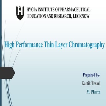 High Performance Thin Layer Chromatography.pptx