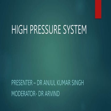 HIGH PRESSURE SYSTEM.pptx