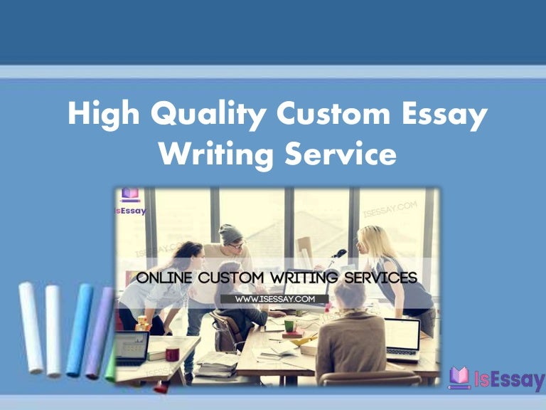 Quality custom essay