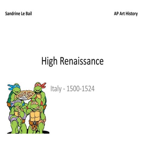 High renaissance 2