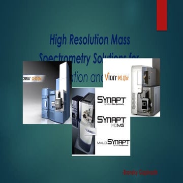 High Resolution Mass Spectrometry Solutions for.pptx