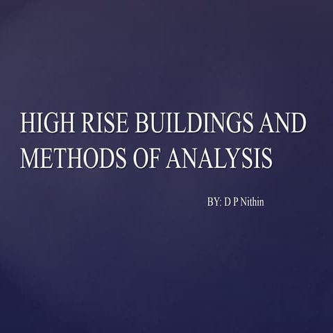 Structural systems in high rise building and analysis methods
