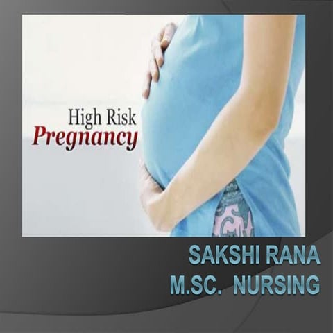 High risk pregnancy