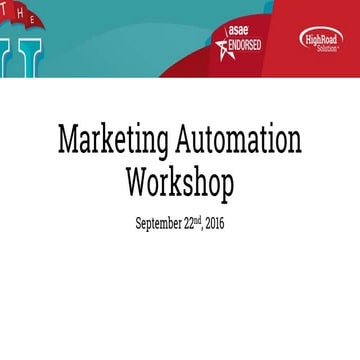 HighRoad Solution 2016 Marketing Automation Workshop Presentation