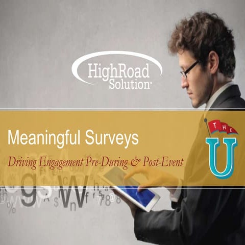 Meaningful Surveys that Drive Engagement Before, During & After Events