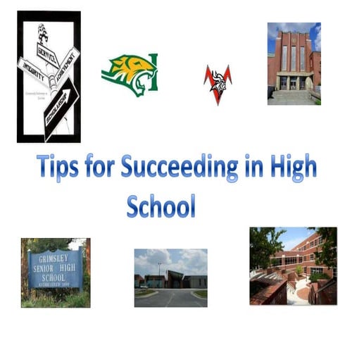 Highschool tips