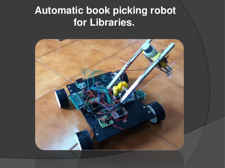 Automatic Book Picking Robot For Libraries
