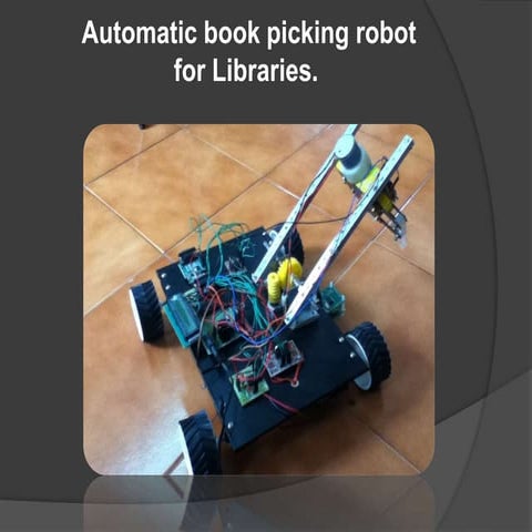 Automatic Book Picking Robot For Libraries