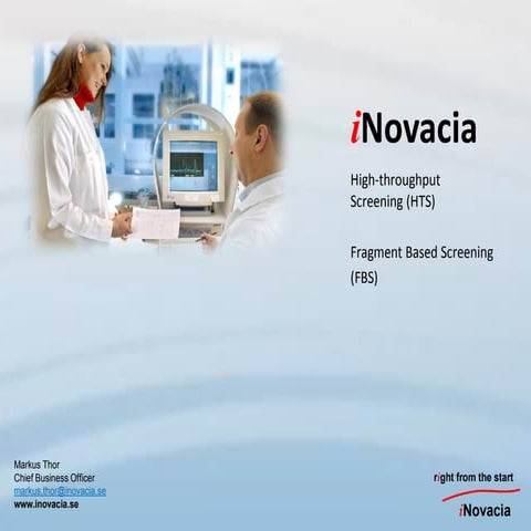 High throughput screening (HTS) at iNovacia