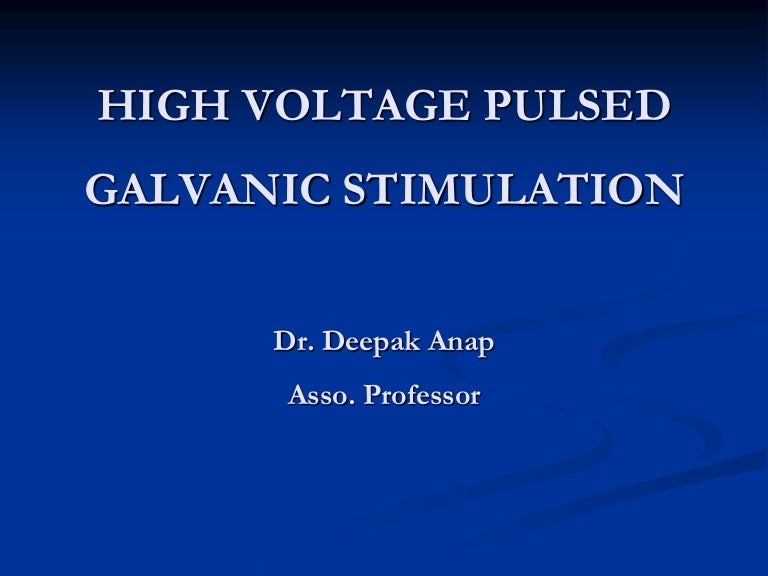 High voltage pulsed galvanic