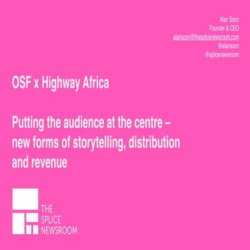 OSF x Highway Africa: New forms of storytelling, distribution and revenue