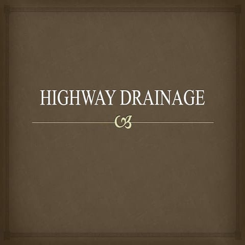 Highway drainage