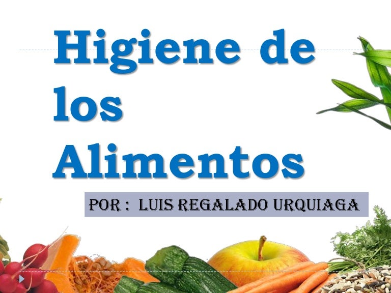 HIGIENE DE LOS ALIMENTOS