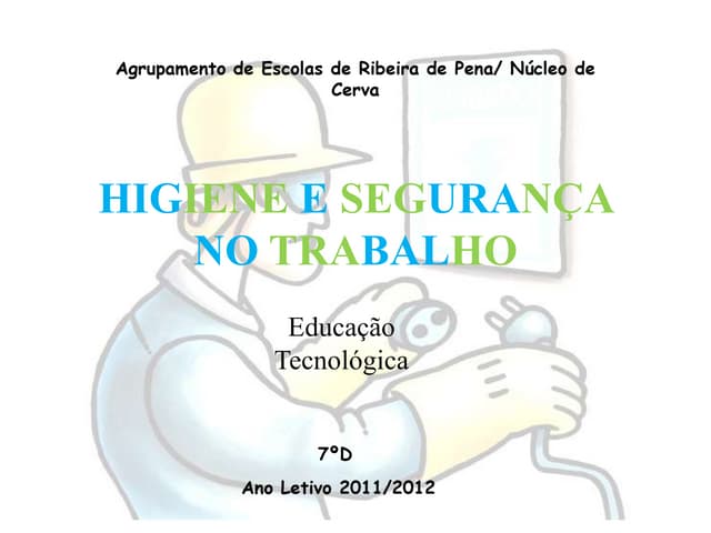 Higiene e segurança no trabalho   