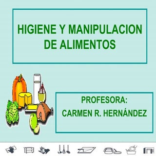 Higiene y manipulacion de alimentos...