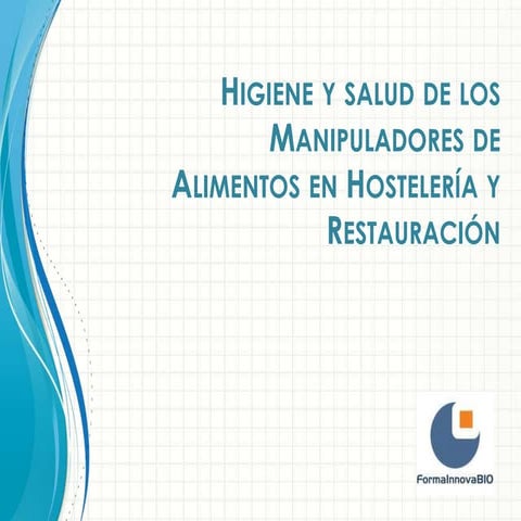 Higiene y salud de los manipuladores de alimentos 