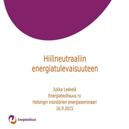 Hiilineutraaliin energiatulevaisuuteen