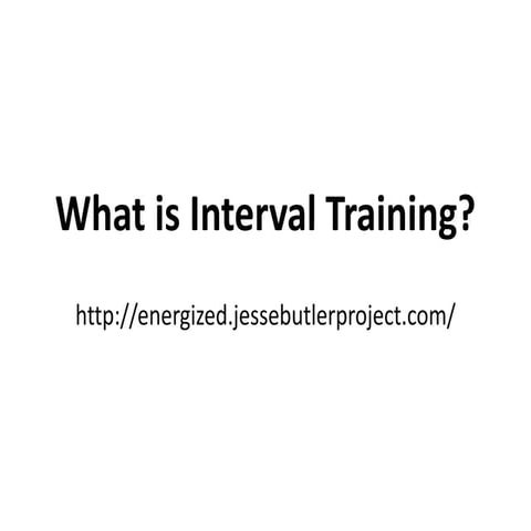 what is interval training?