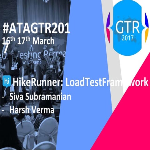 ATAGTR2017 HikeRunner: Load Test Framework