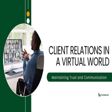 Client Relations in a Virtual World – Maintaining Trust and ...