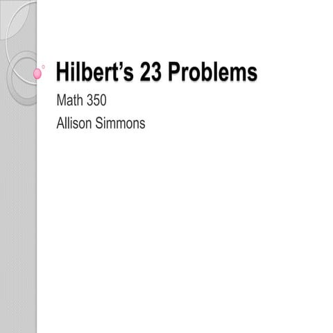 Hilbert’s 23 problems | PPTX