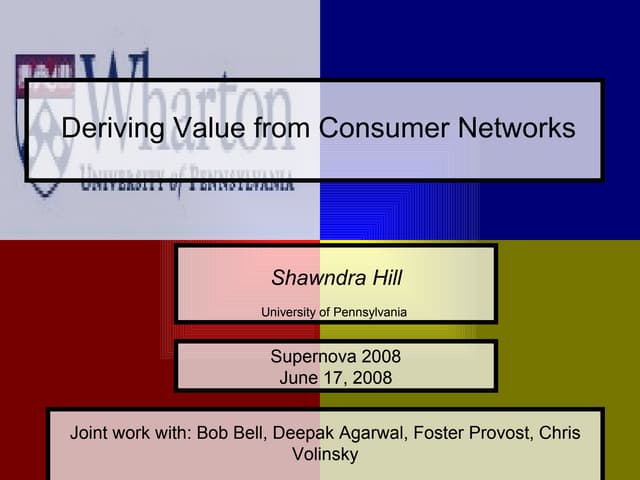 Deriving Value from Consumer Networks