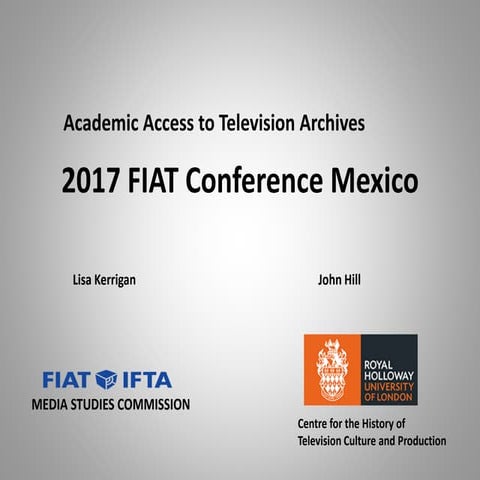 Academic Access to TV archives (HILL, KERRIGAN and MÄUSLI)