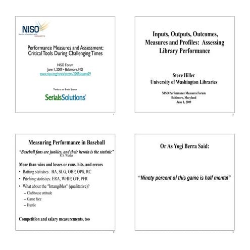 Hiller, "Inputs, Outputs, Outcomes, Measures and Profiles: Assessing Library ...