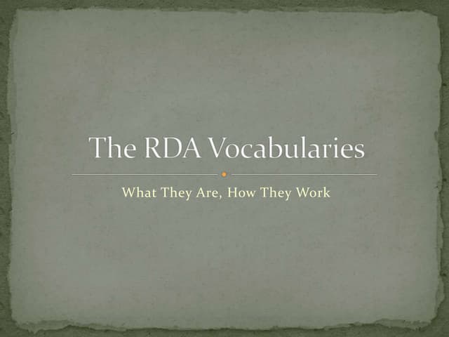 Diane Hillmann: RDA Vocabularies in the Semantic Web